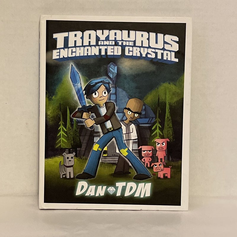 DanTDM: Trayaurus and the Enchanted Crystal