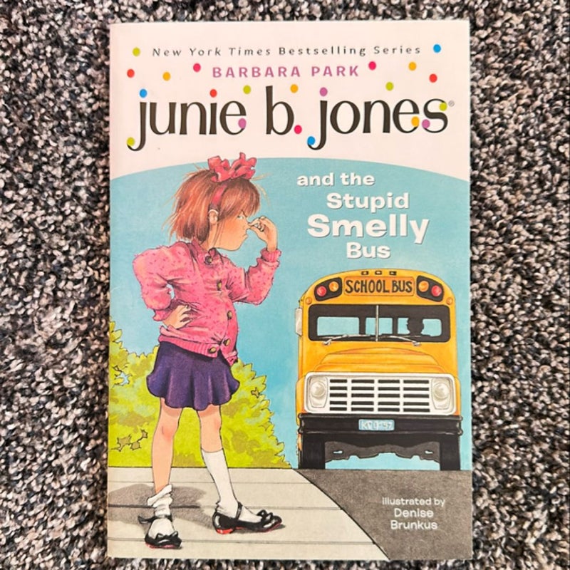 Junie B. Jones #1: Junie B. Jones and the Stupid Smelly Bus