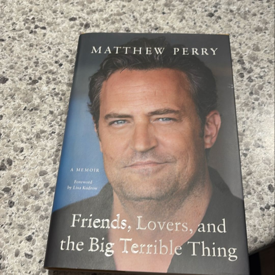 Friends, Lovers, and the Big Terrible Thing