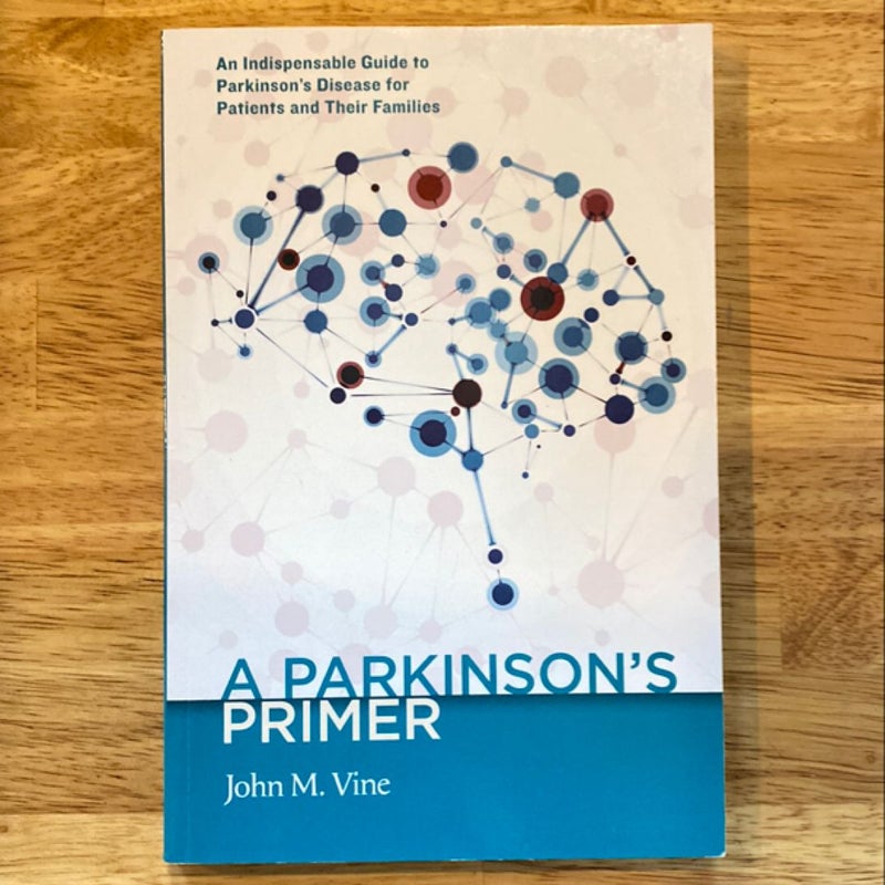 A Parkinson's Primer