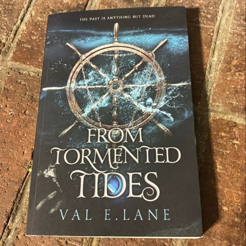 From Tormented Tides