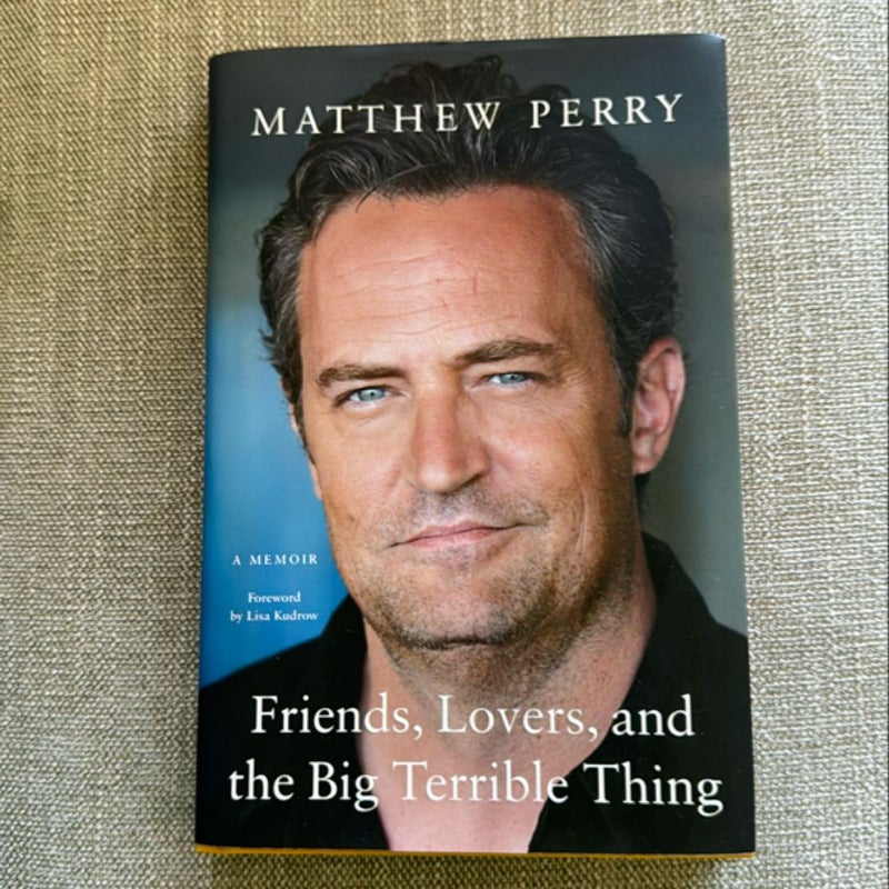 Friends, Lovers, and the Big Terrible Thing