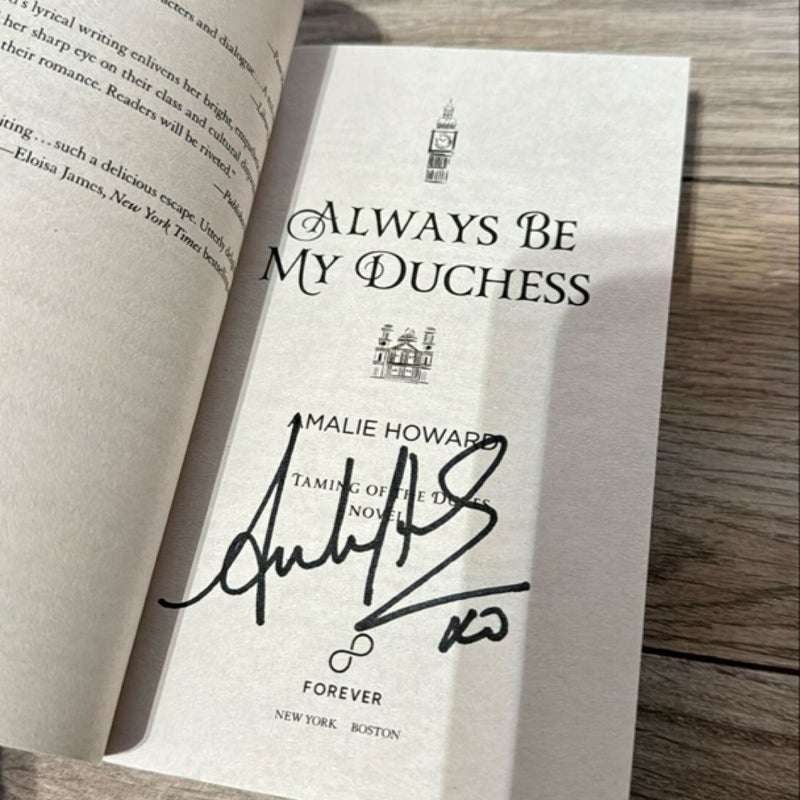 Always Be My Duchess (SIGNED)