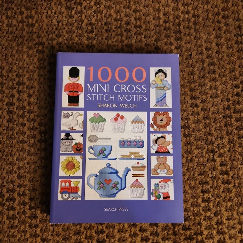 1000 Mini Cross Stitch Motifs O/P
