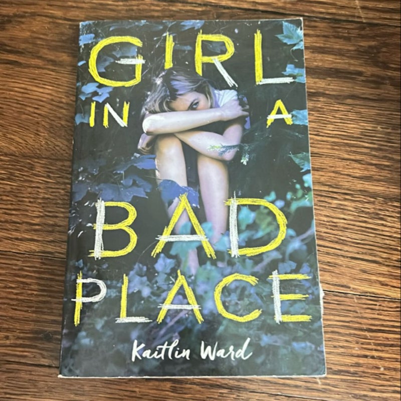 Girl in a Bad Place