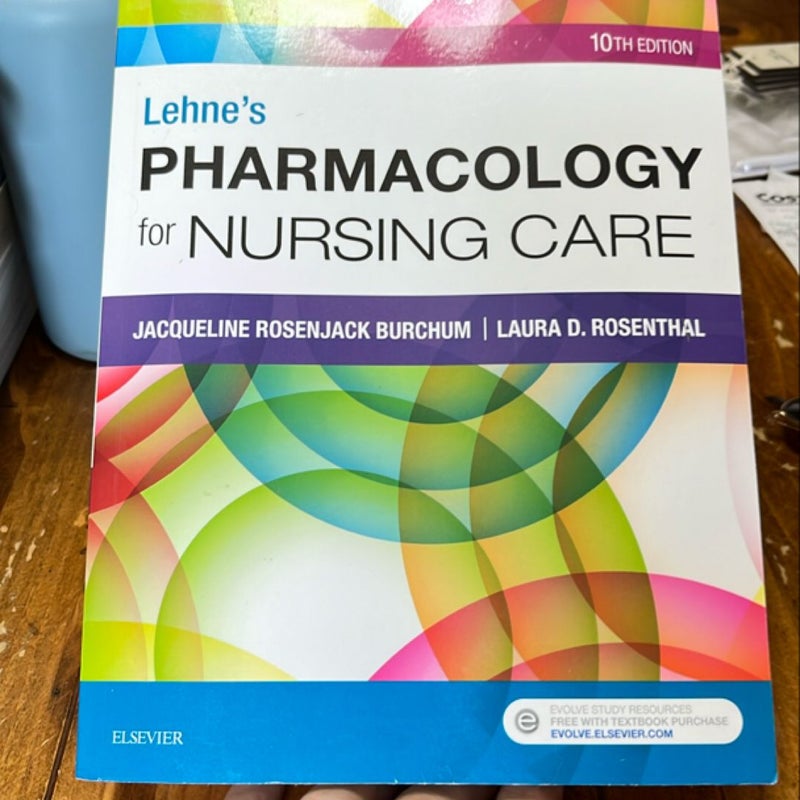 Lehne's Pharmacology for Nursing Care