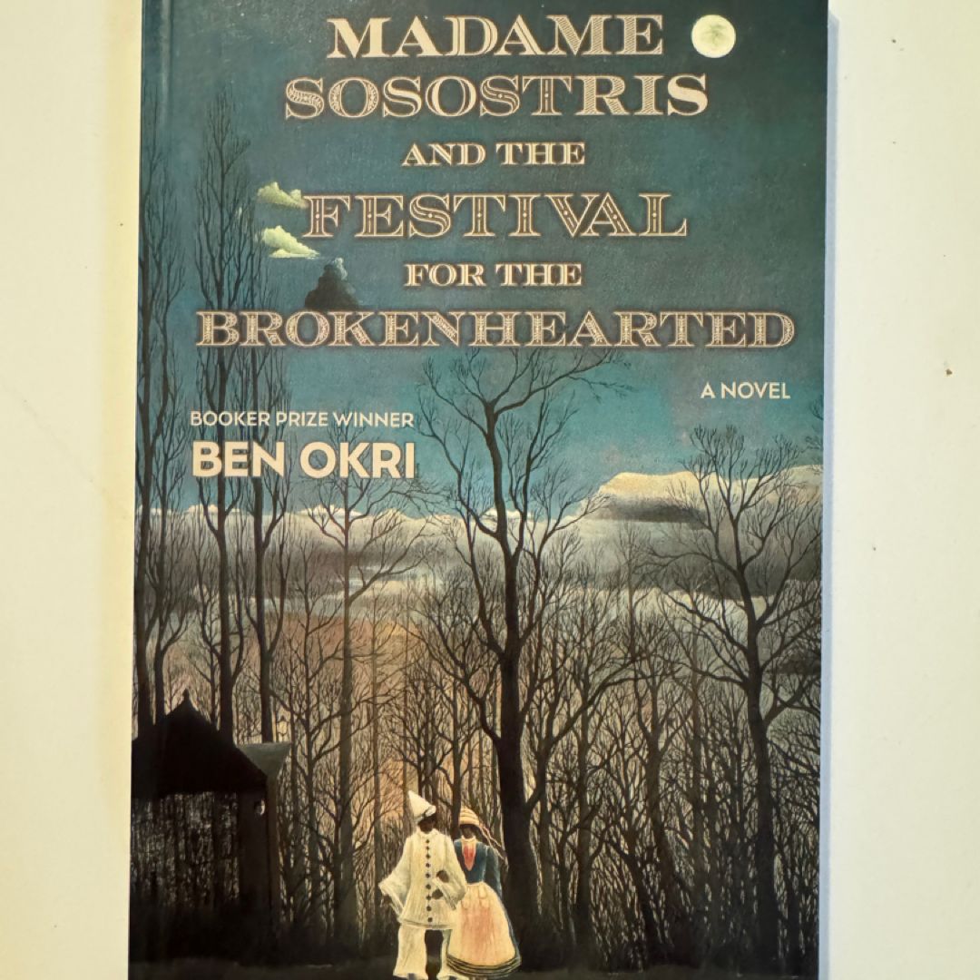 Madame Sosostris and the Festival for the Brokenhearted