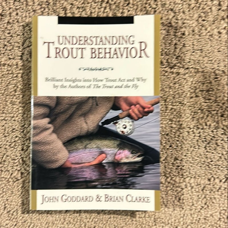 Understanding Trout Behavior