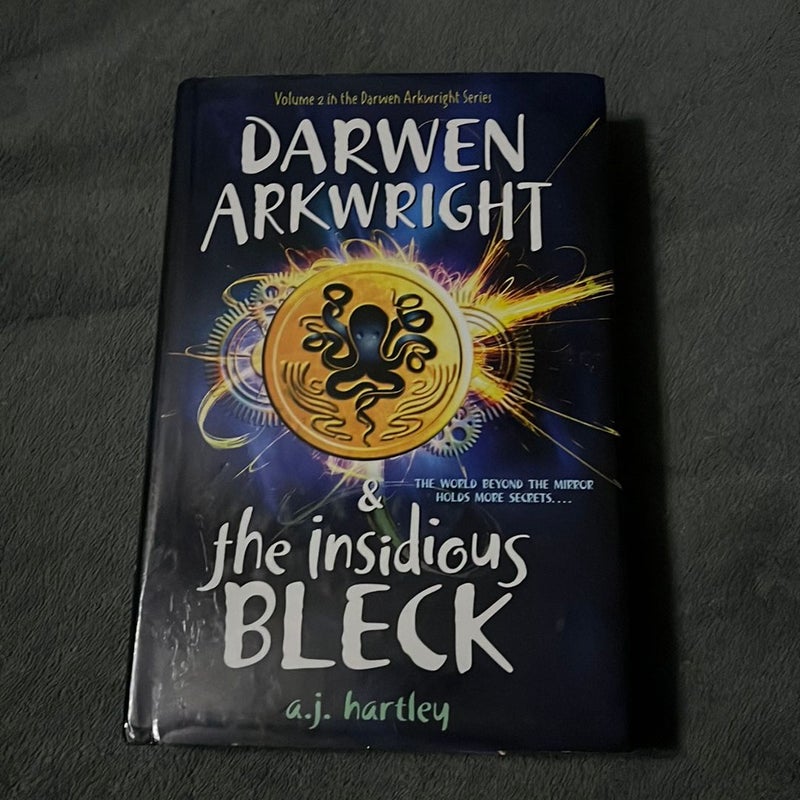 Darwen Arkwright and the Insidious Bleck