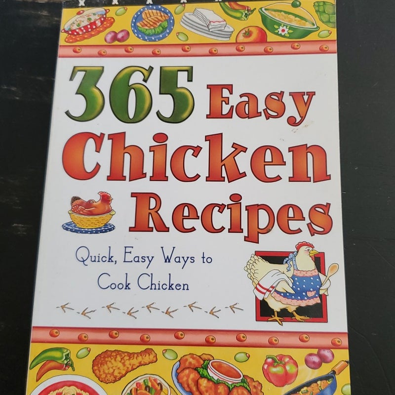 365 Easy Chicken Recipes