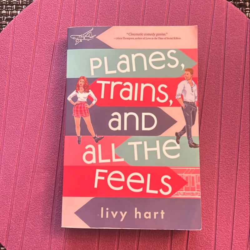 Planes, Trains, and All the Feels