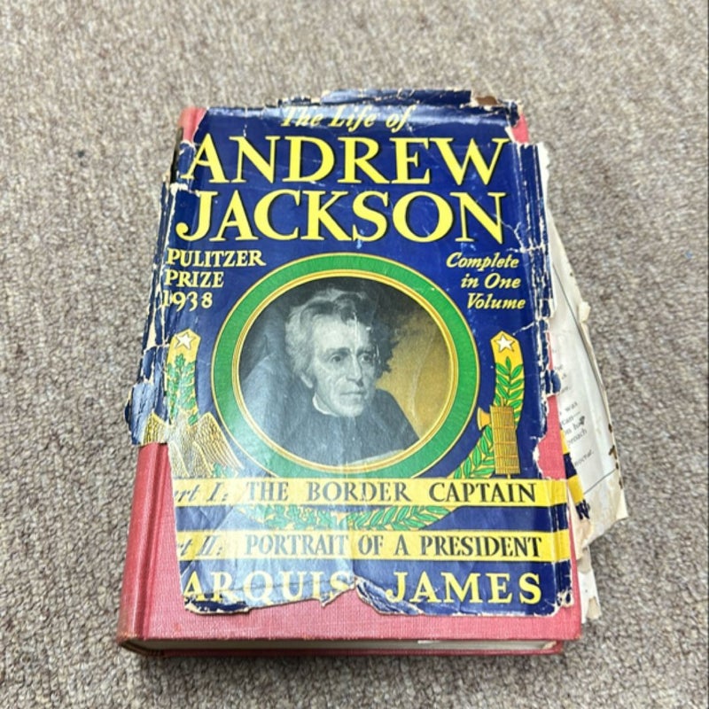 The life of Andrew Jackson