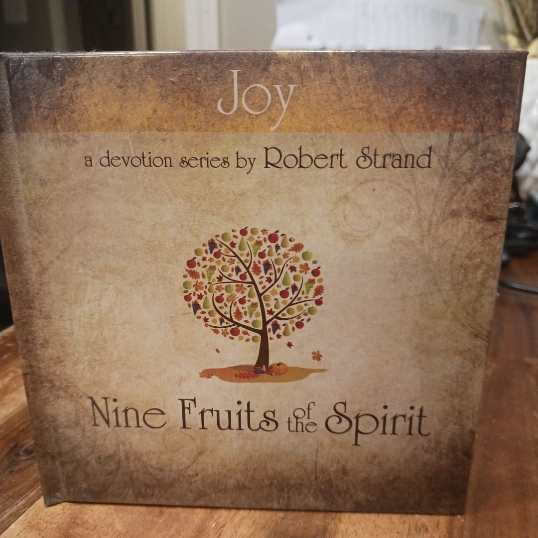 Nine Fruits of the Spirit - Joy
