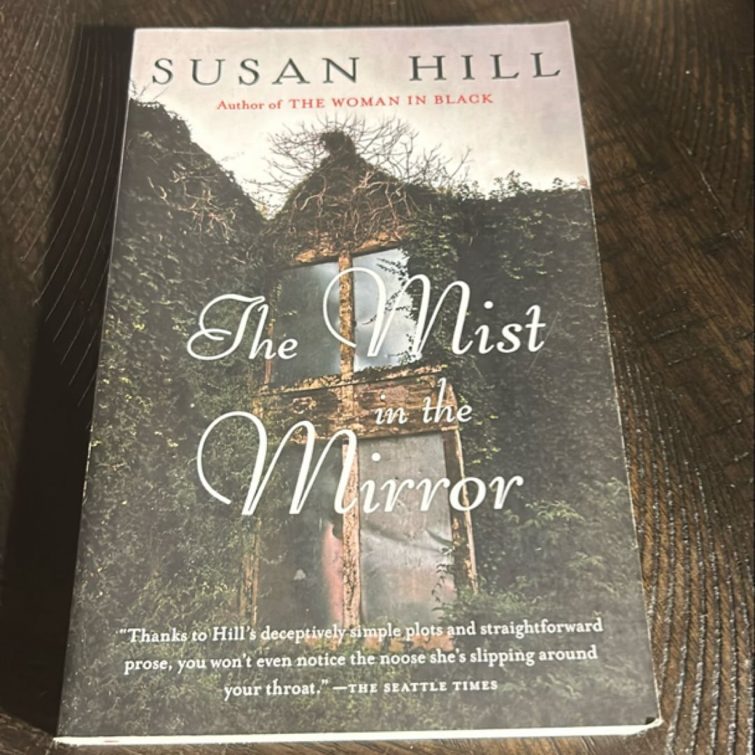 The Mist in the Mirror