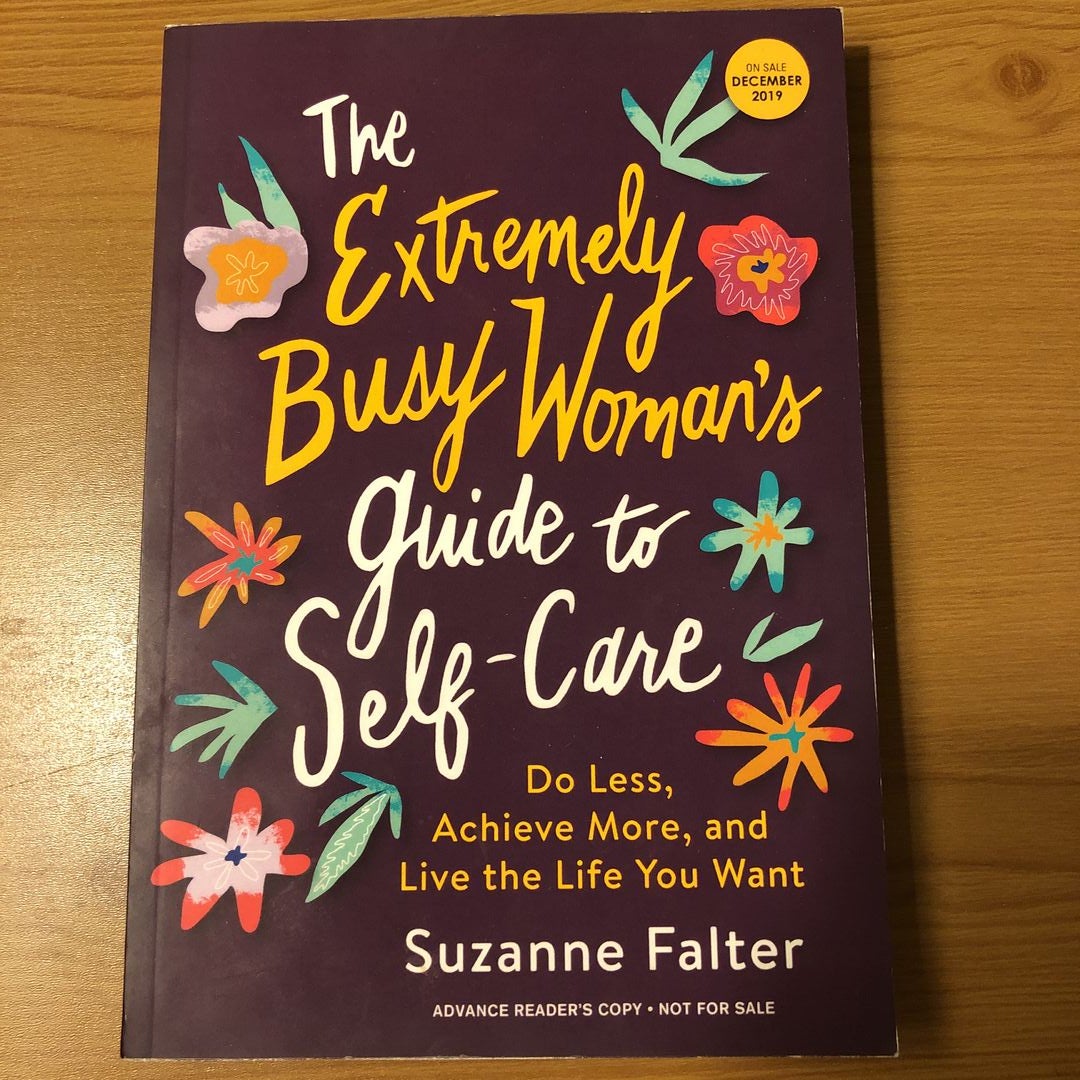 The Extremely Busy Woman's Guide to Self-Care