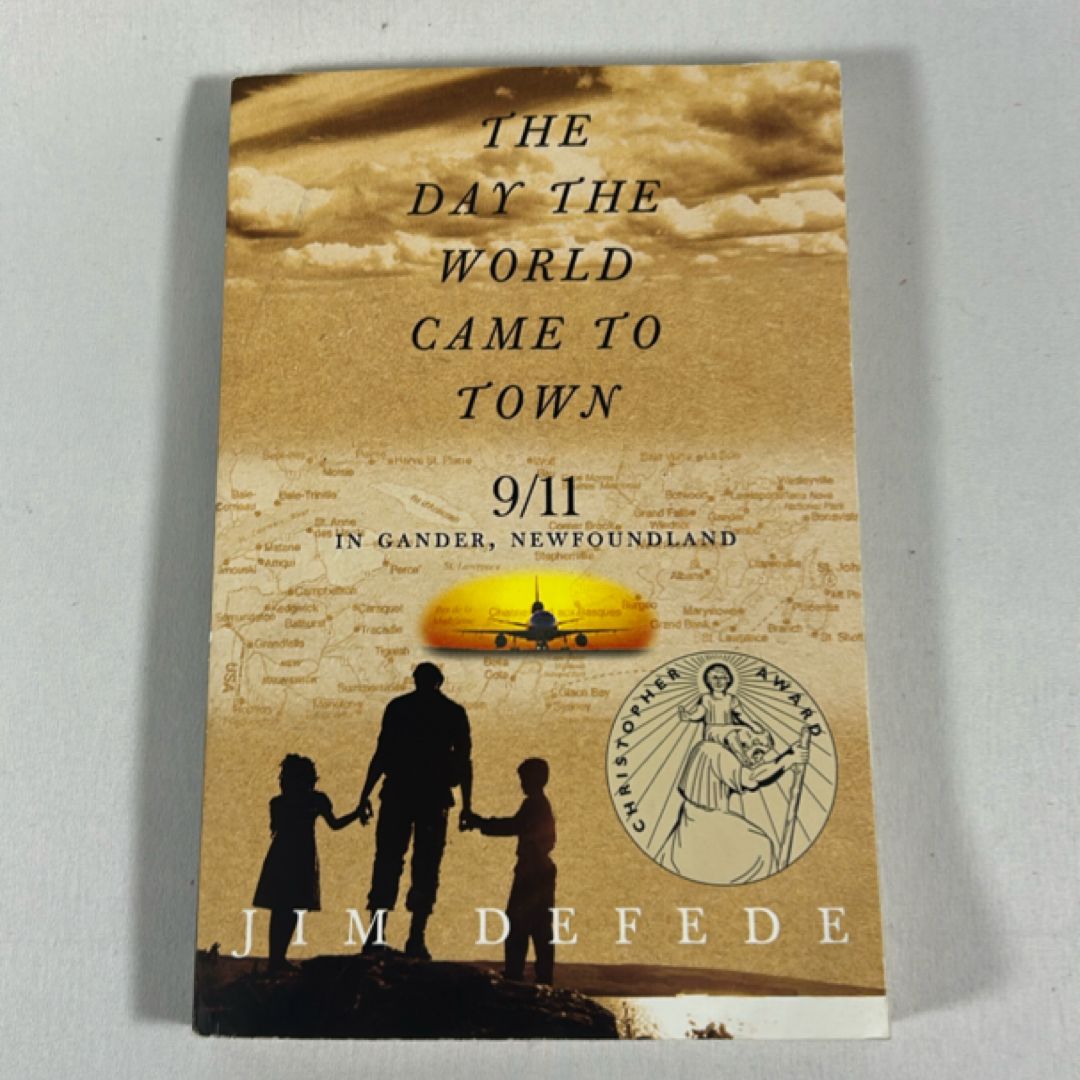 The Day the World Came to Town