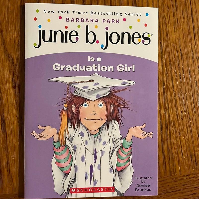 Junie B. Jones Is a Graduation Girl