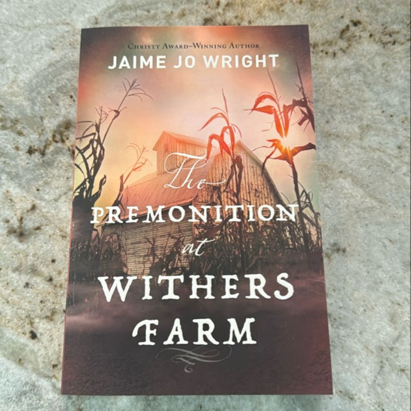 The Premonition at Withers Farm