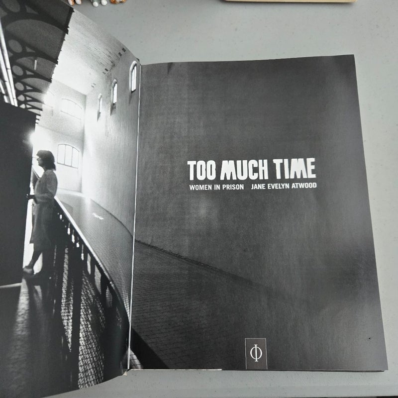 Too Much Time Women in Prison