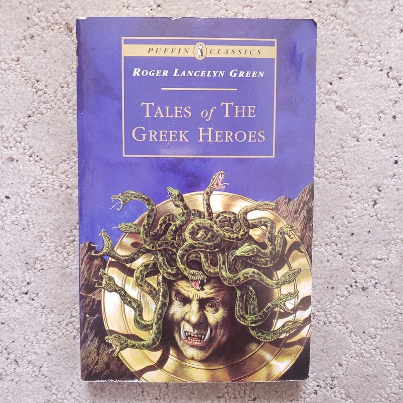Tales of the Greek Heroes (Puffin Classics Edition, 2002)