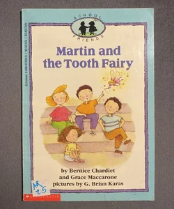 Martin And The Tooth Fairy