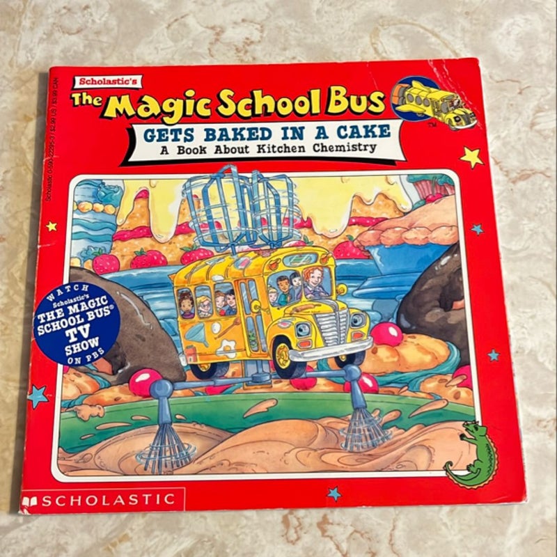 The Magic School Bus Gets Baked in a Cake