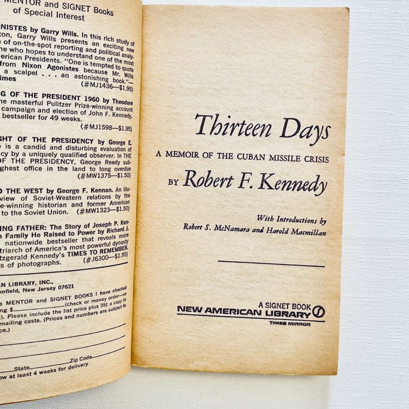 Thirteen Days: A Memoir of the Cuban Missile Crisis 1969 Signet Classic