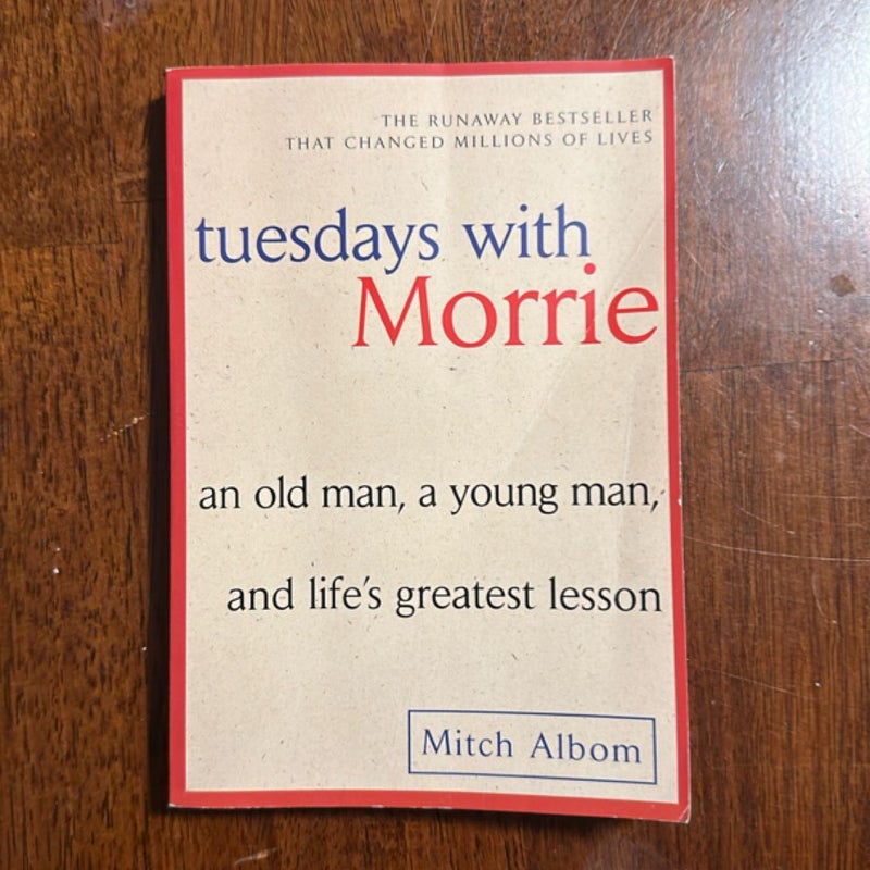 Tuesdays with Morrie