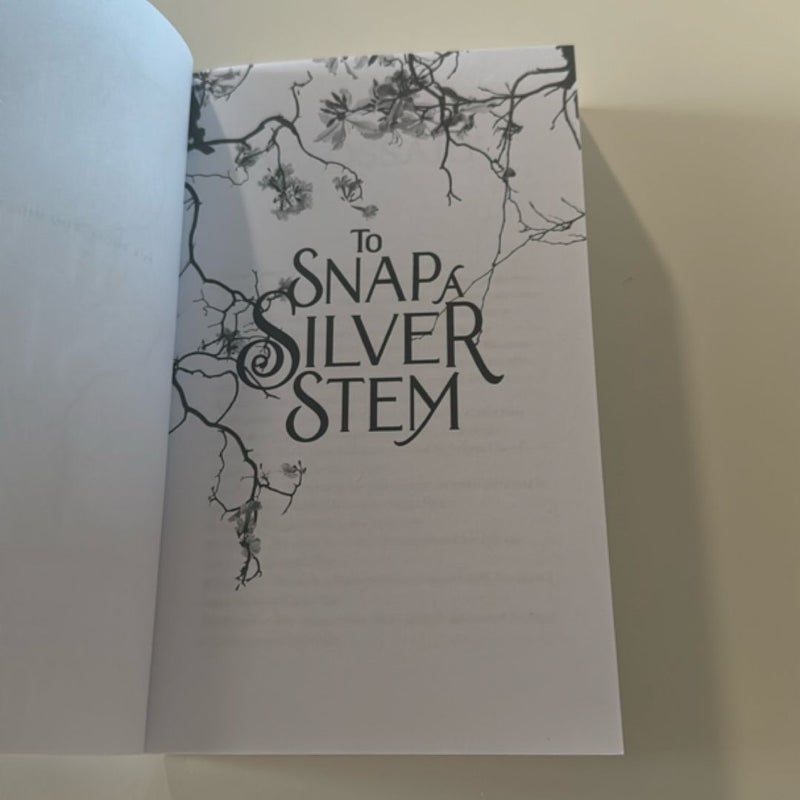 To Snap a Silver Stem