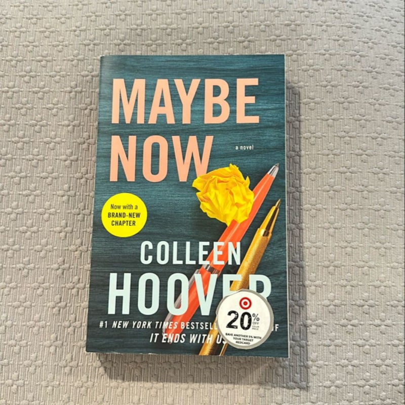 Maybe Now