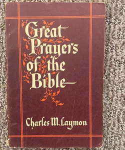 Great Prayers of the Bible 