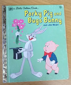Porky Pig and Bugs Bunny Just Like Magic!