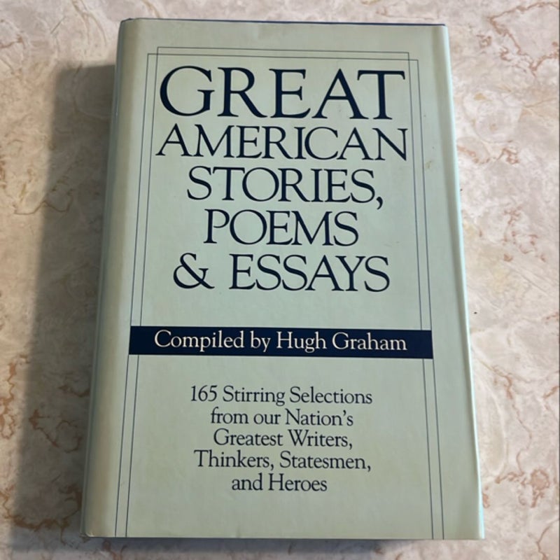 Great American Stories, Poems and Essays