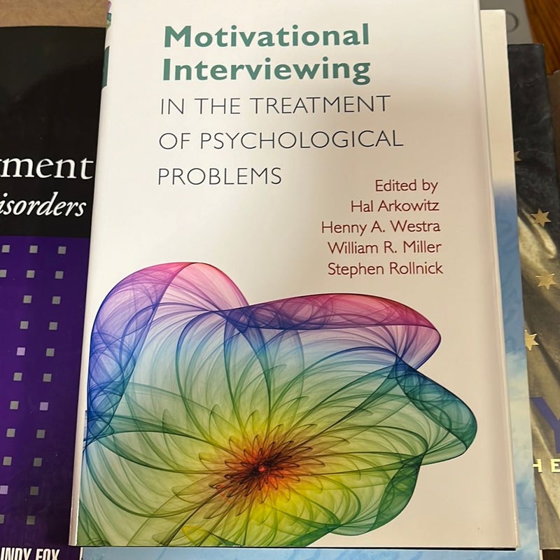 Motivational Interviewing in the Treatment of Psychological Problems