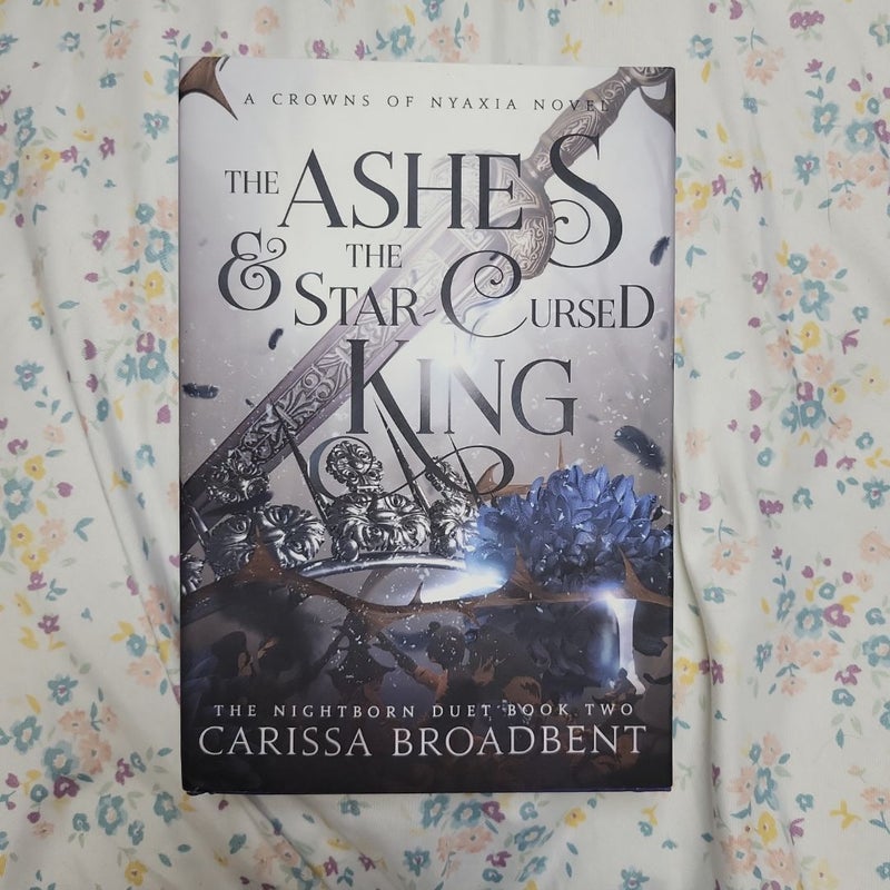 The Ashes and the Star-Cursed King INDIE hardcover