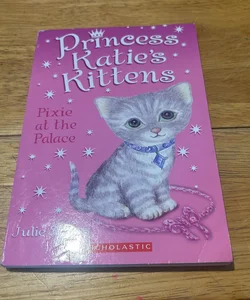 Princess Katie’s Kittens