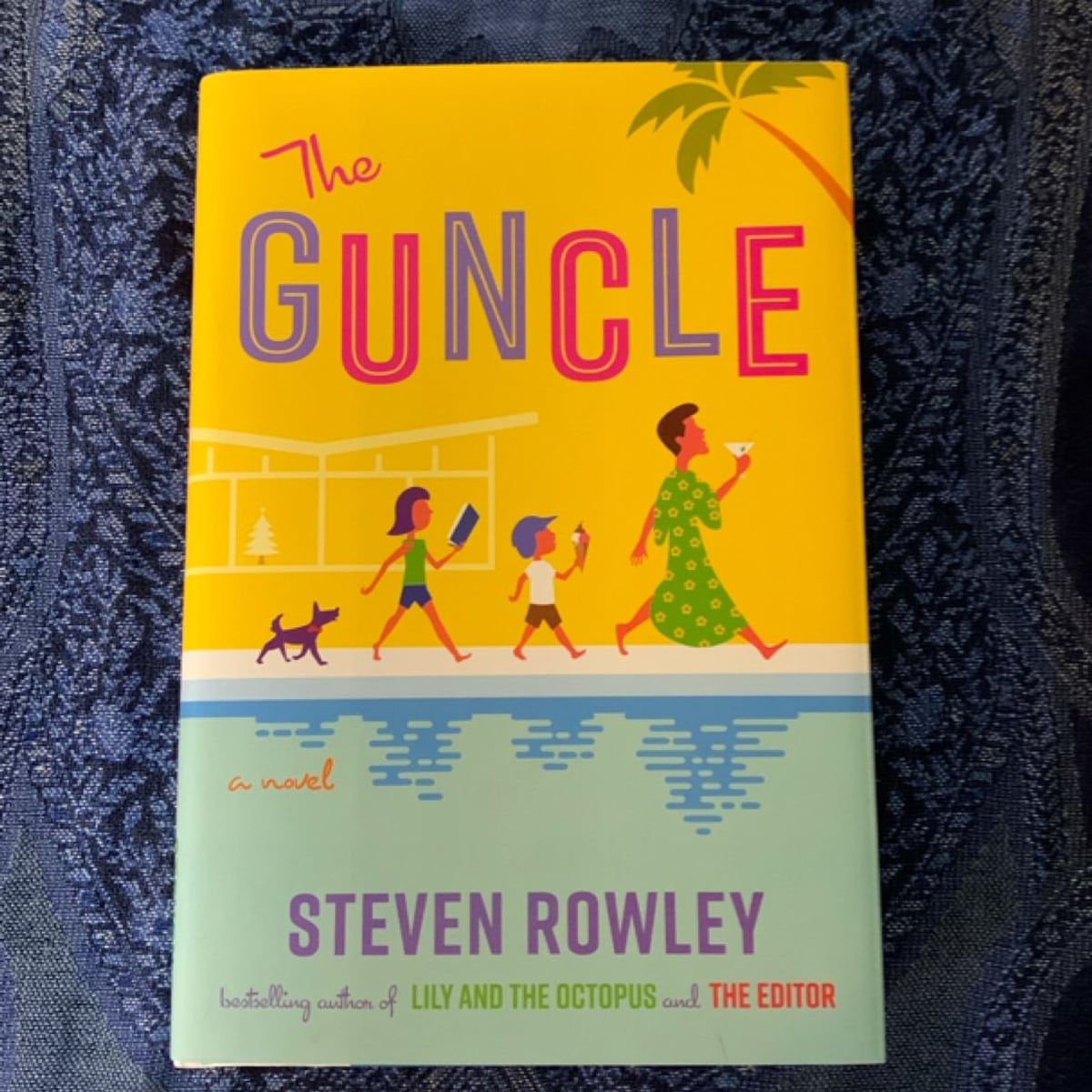 The Guncle by Steven Rowley