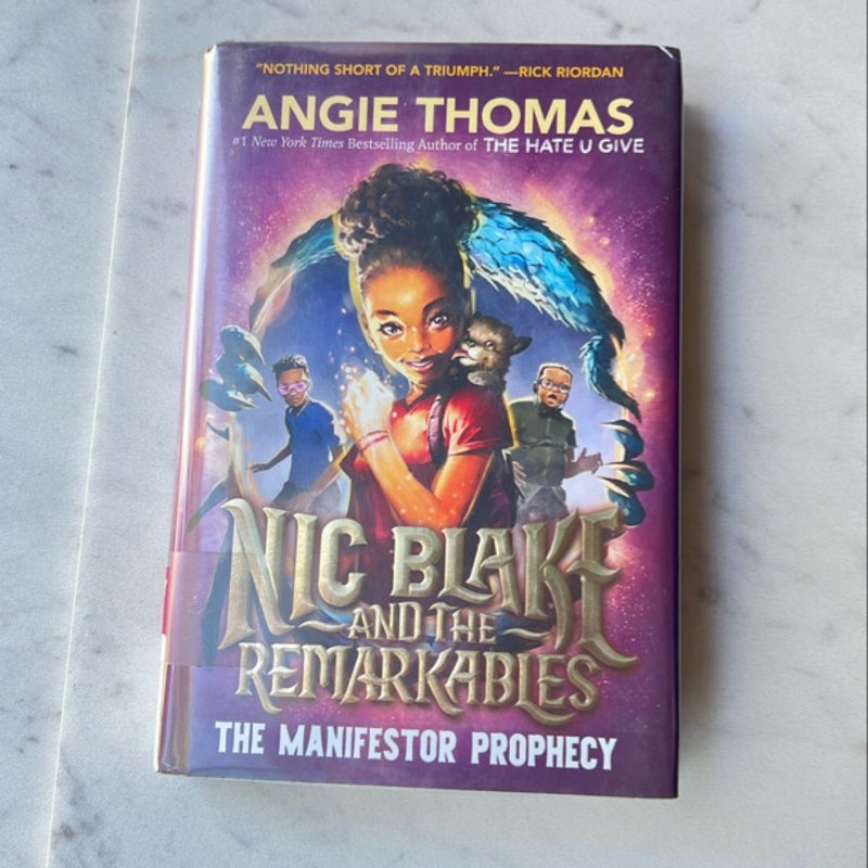 Nic Blake and the Remarkables: the Manifestor Prophecy