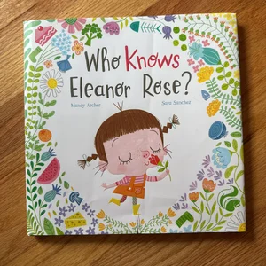 Who Knows Eleanor Rose