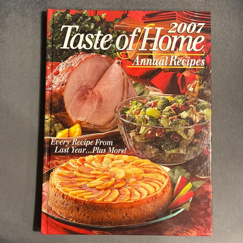 Taste Of Home Annual Recipes 2007