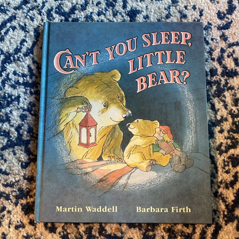 Can’t You Sleep Little Bear