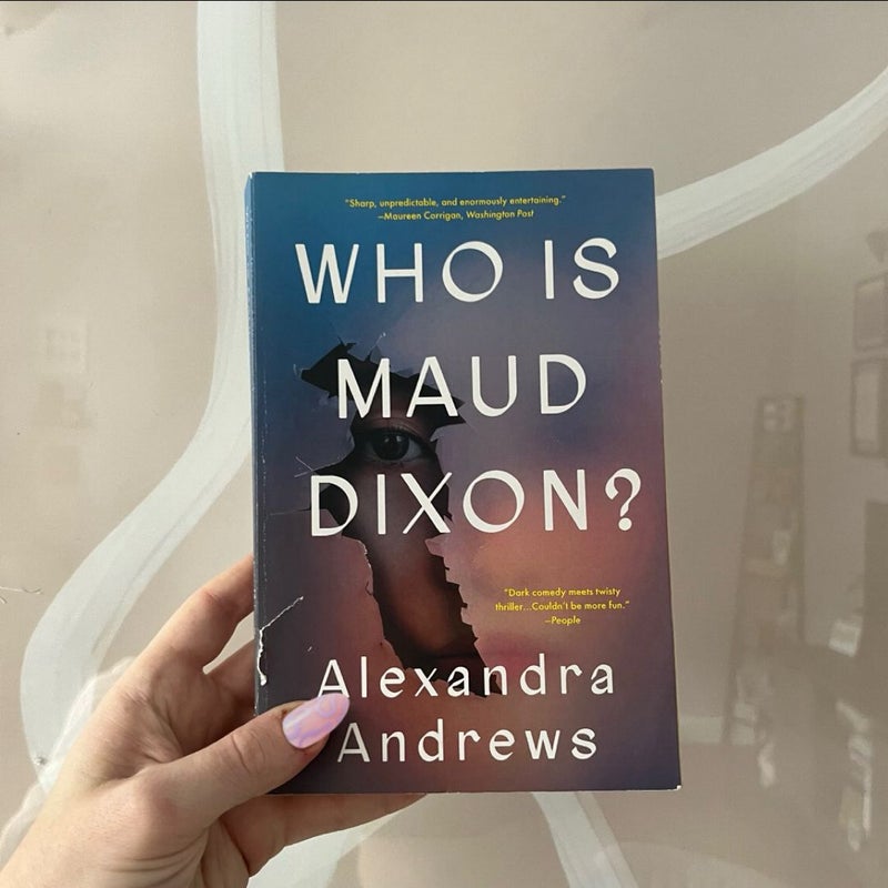 Who Is Maud Dixon?