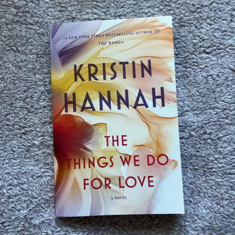 The Things We Do for Love
