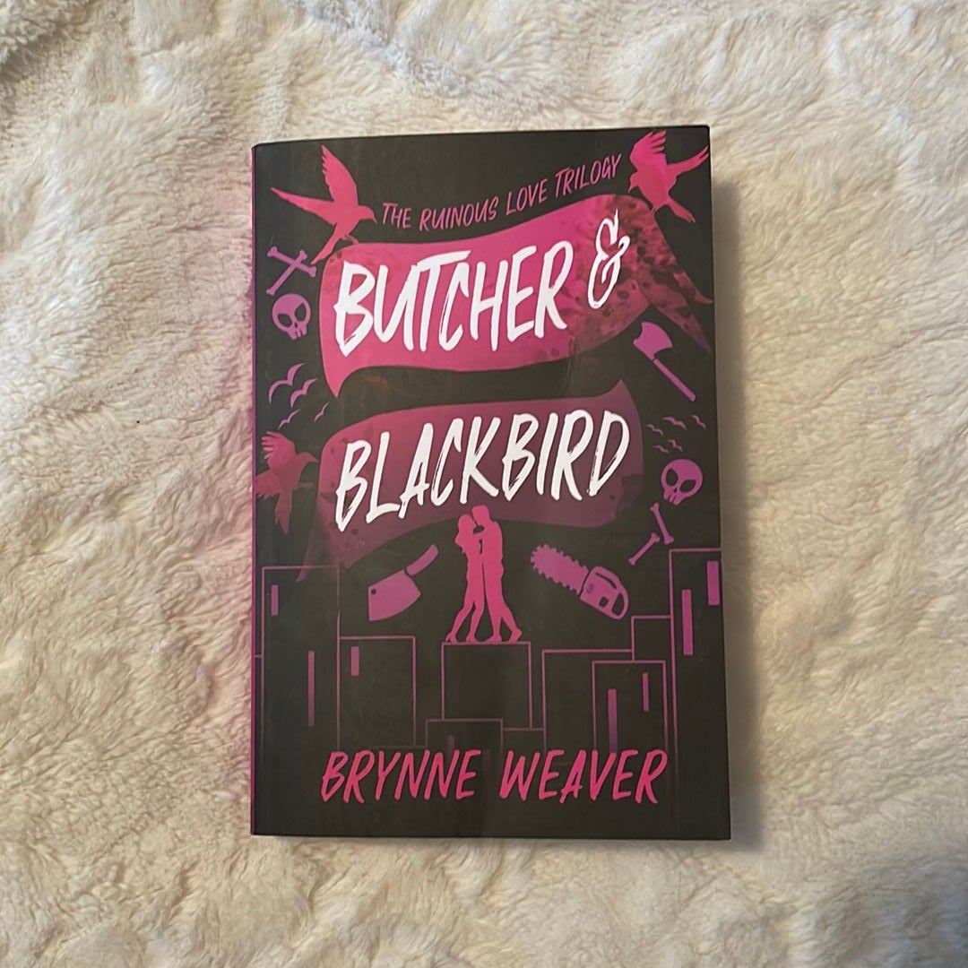 Butcher & Blackbird - by Brynne Weaver (Paperback)