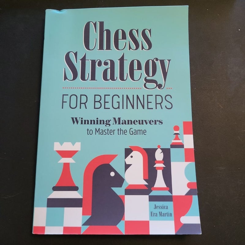 Chess Strategy for Beginners