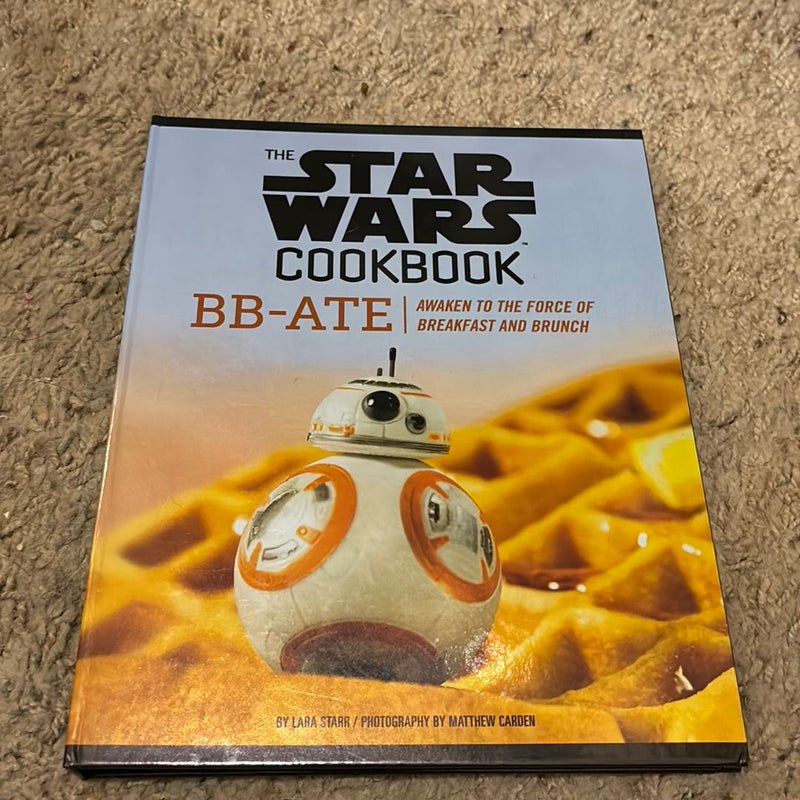 The Star Wars Cookbook: BB-Ate