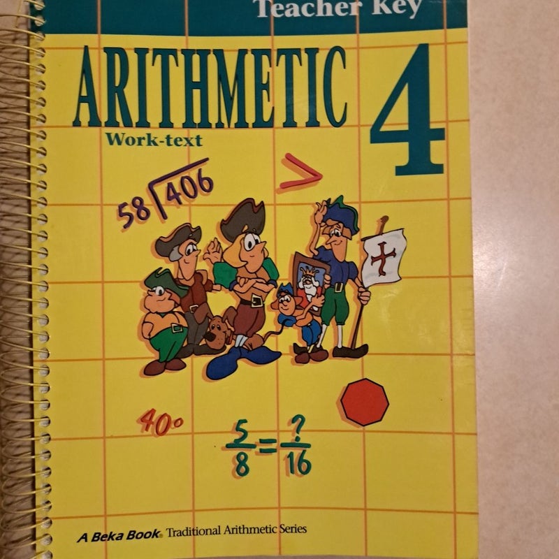 Teacher Key-Arithmetic 4 Work-Text