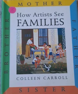 How Artists See: Families