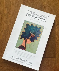 The Beautiful Disruption
