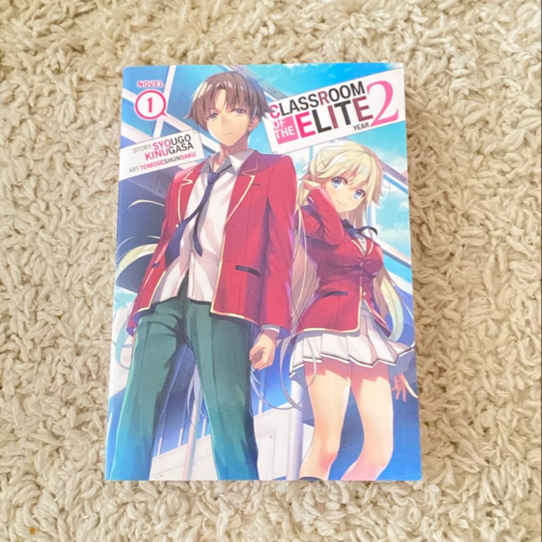 Classroom of the Elite: Year 2 (Light Novel) Vol. 1